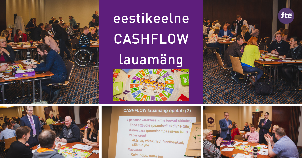 CASHFLOW eestikeelsena, "Rikas isa, vaene isa" Robert Kiyosaki